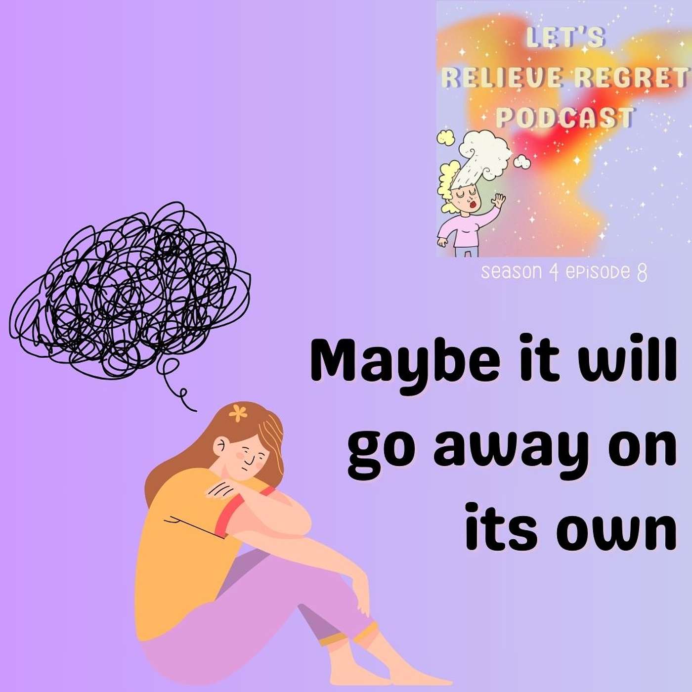 Let\'s Relieve Regret Podcast