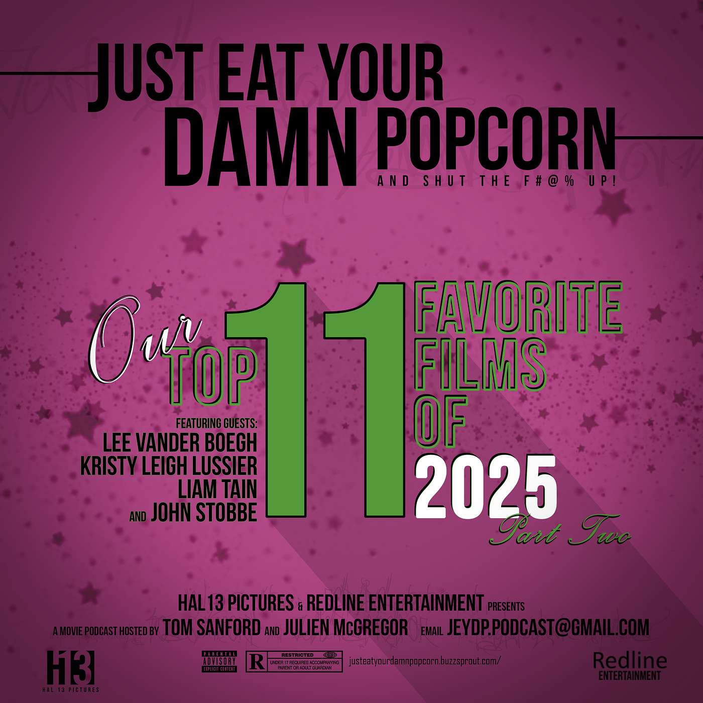Ep.26 - Top 11 Favorite Films of 2025: PART TWO (feat. Lee Vander Boegh, Kristy Lussier, Liam Tain and John Stobbe): Don't They Ever Stop Talking?? (Movies #1 - #5)