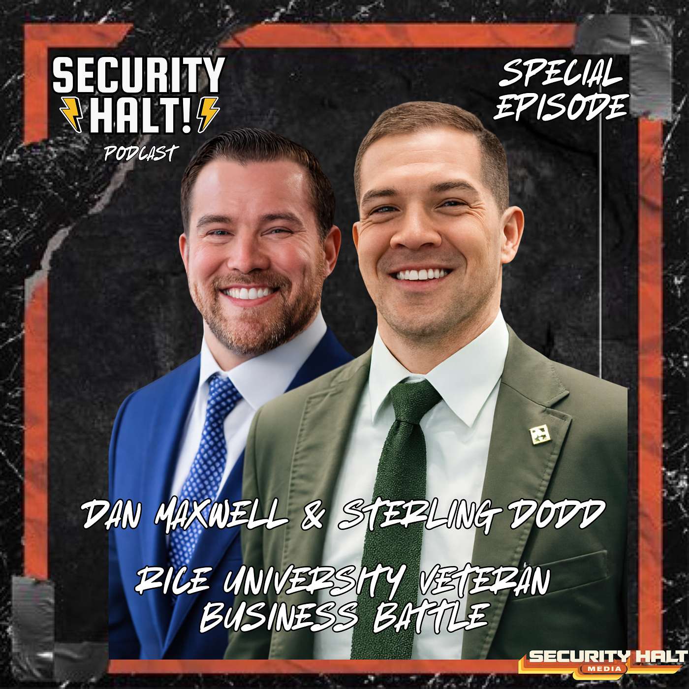 Dan and Sterling on Rice University’s Veteran Business Battle | Security Halt! Podcast Special Episode episode artwork