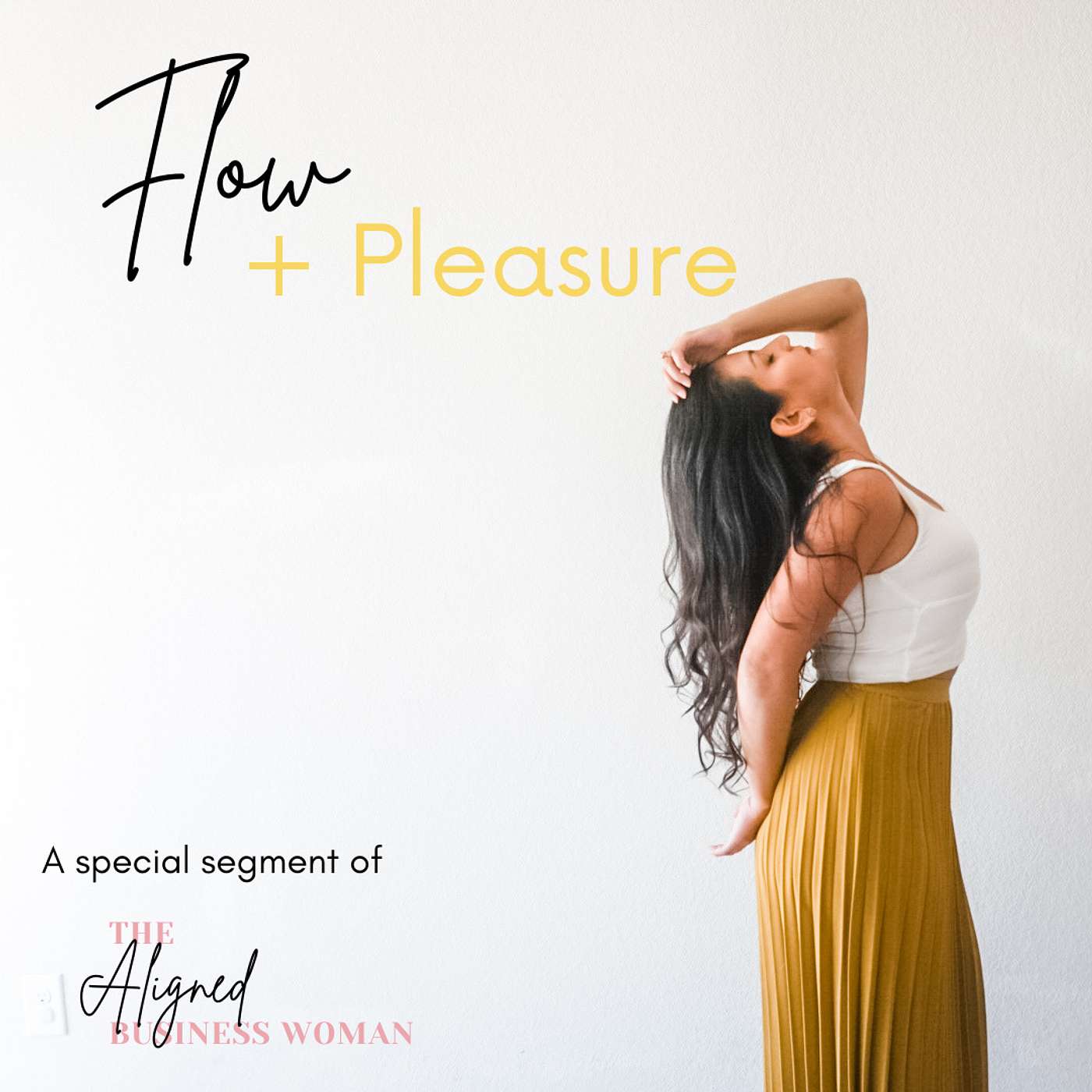 Flow and Pleasure in Business: Aligning with Feminine Energy for Success