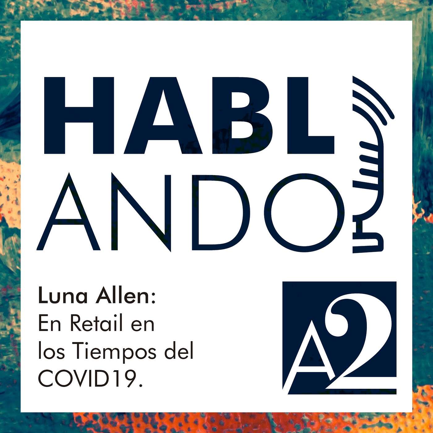 Luna Allen: El Retail en los Tiempos de COVID19 Luna Allen: El Retail en los Tiempos de COVID19