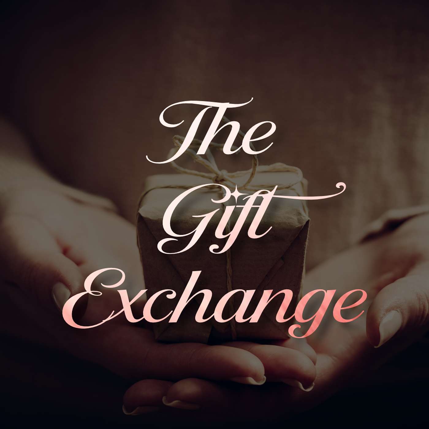 THE GIFT EXCHANGE #2 - GIFT RECEIVED episode artwork