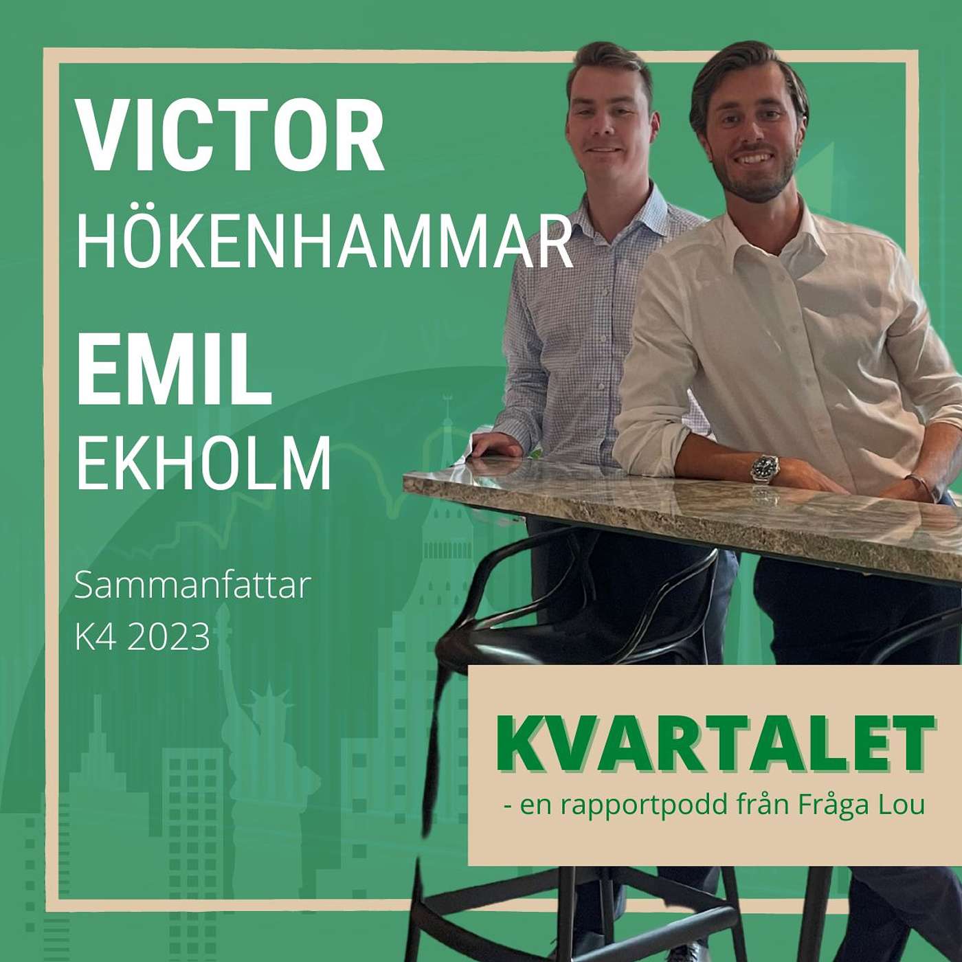 Kvartalet | Emil Ekholm och Viktor Hökenhammar sammanfattar K4 2023