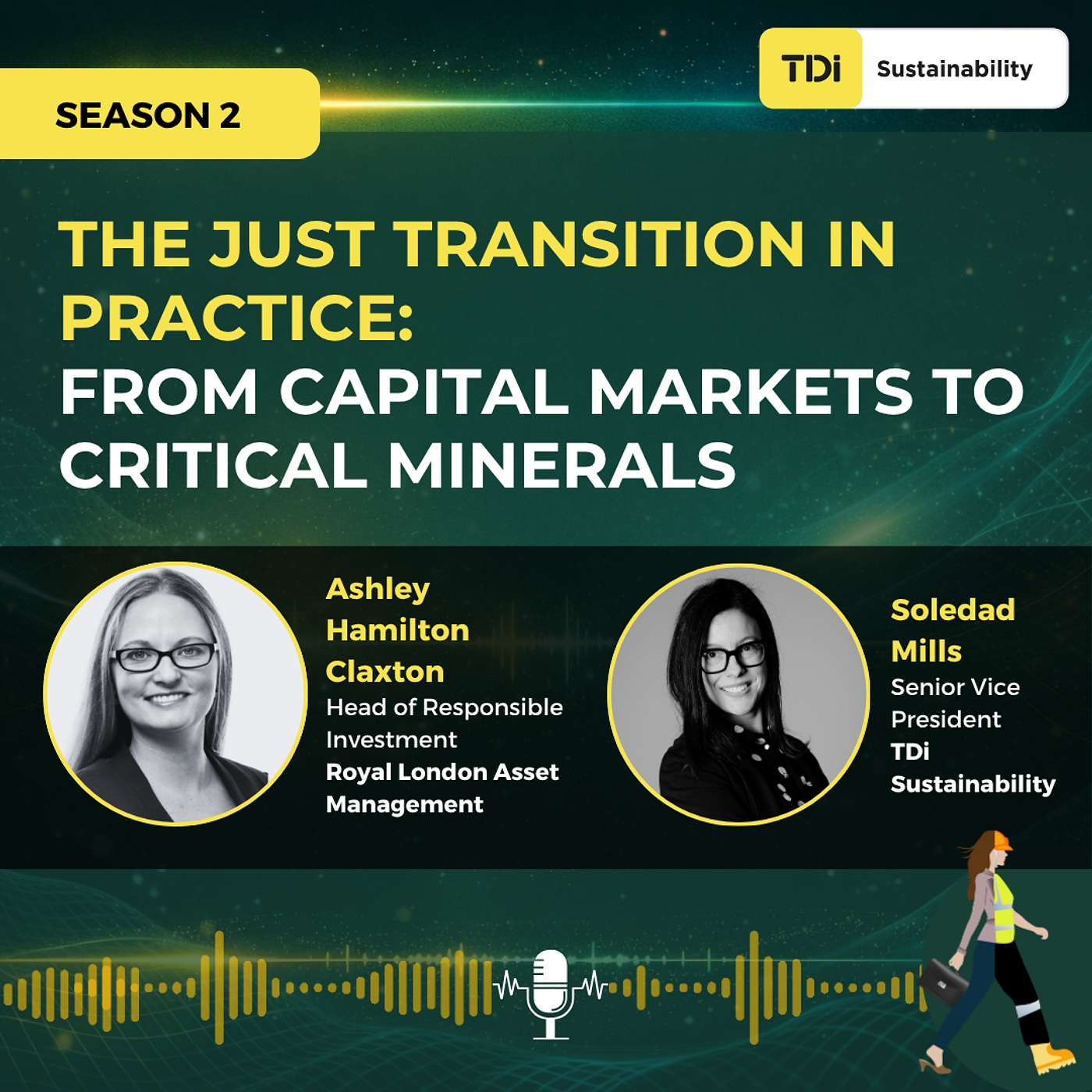 The Just Transition in Practice: From Capital Markets to Critical Minerals