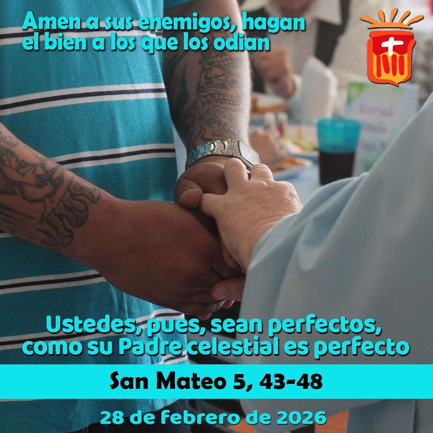 2026-02-28: San Mateo 5, 43-48: Sábado I Cuaresma