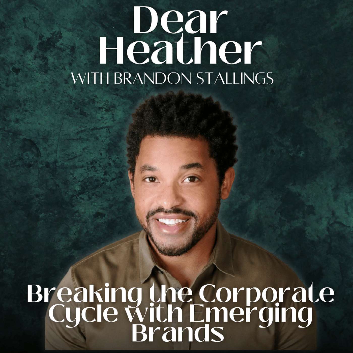 Breaking the Corporate Cycle with Emerging Brands with Brandon Stallings episode artwork