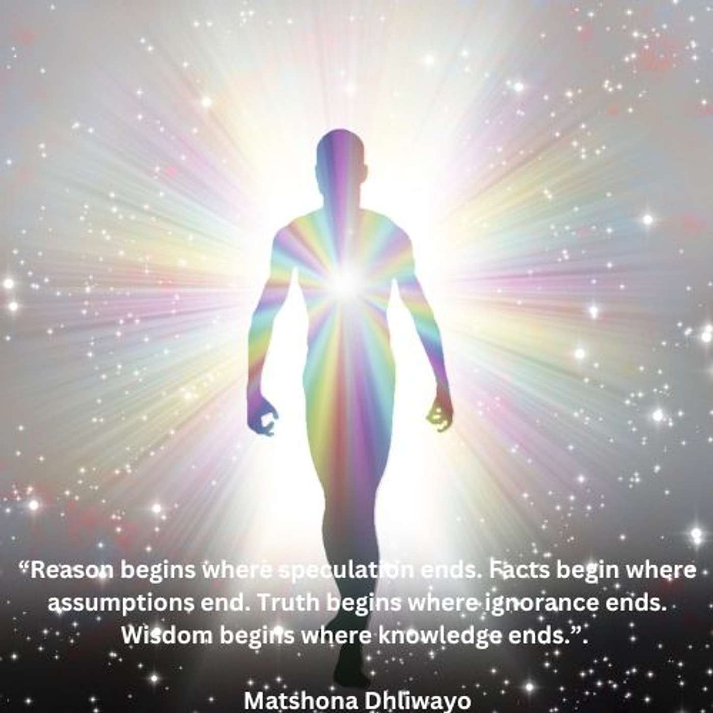 Rational Black Thought Episode #170 January 06, 2024 - “Reason begins where speculation ends. Facts begin where assumptions end. Truth begins where ignorance ends. Wisdom begins where knowledge ends