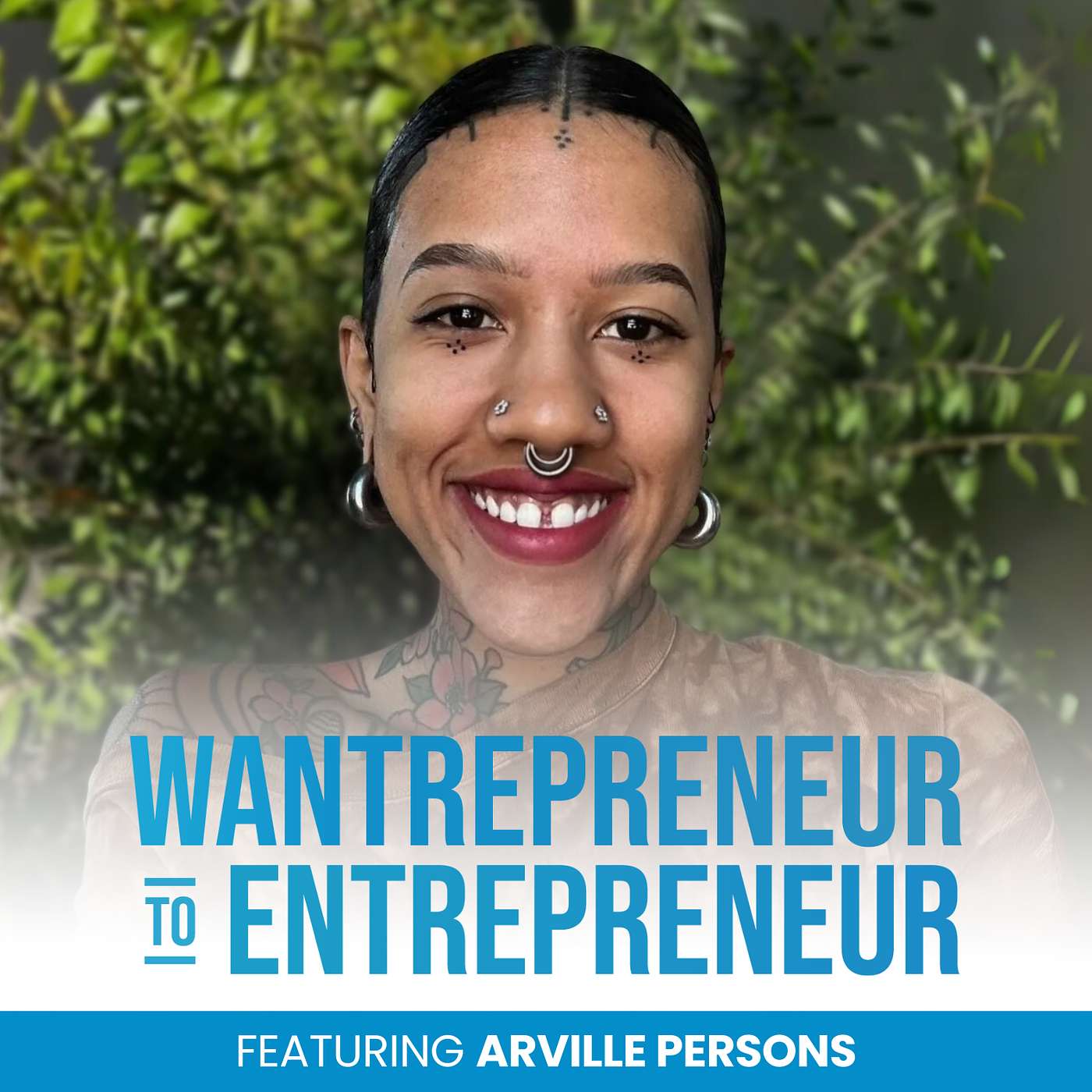 Wantrepreneur to Entrepreneur | Start and Grow Your Own Business