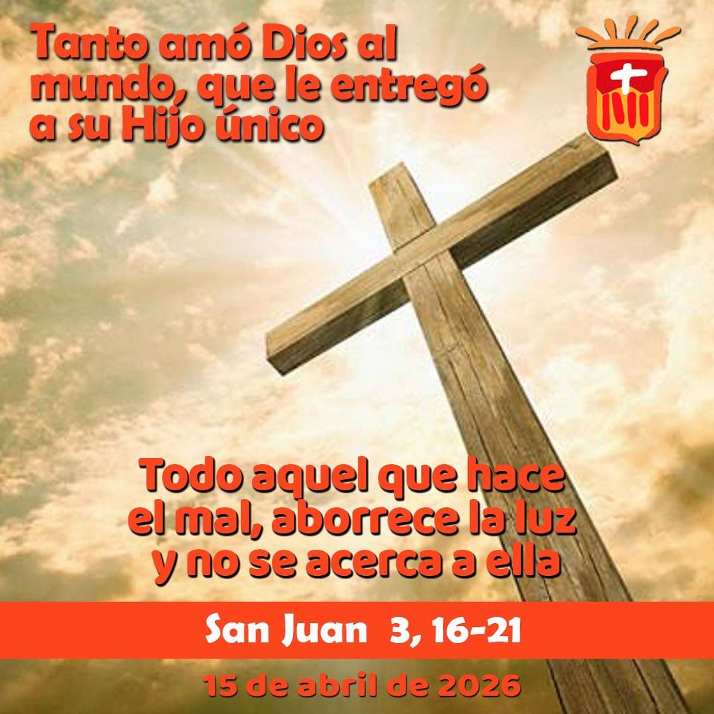 2026-04-15 San Juan 3, 16-21: Miércoles II Pascua