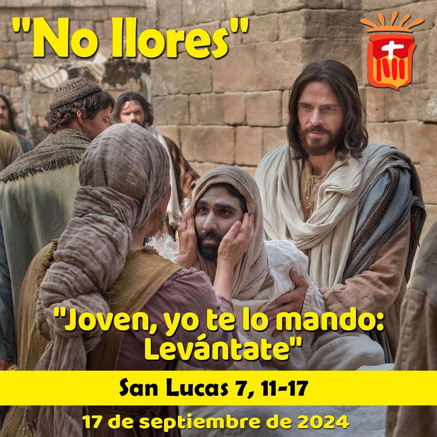 2024-09-17 San Lucas 7, 11-17: Martes XXIV Ordinario.