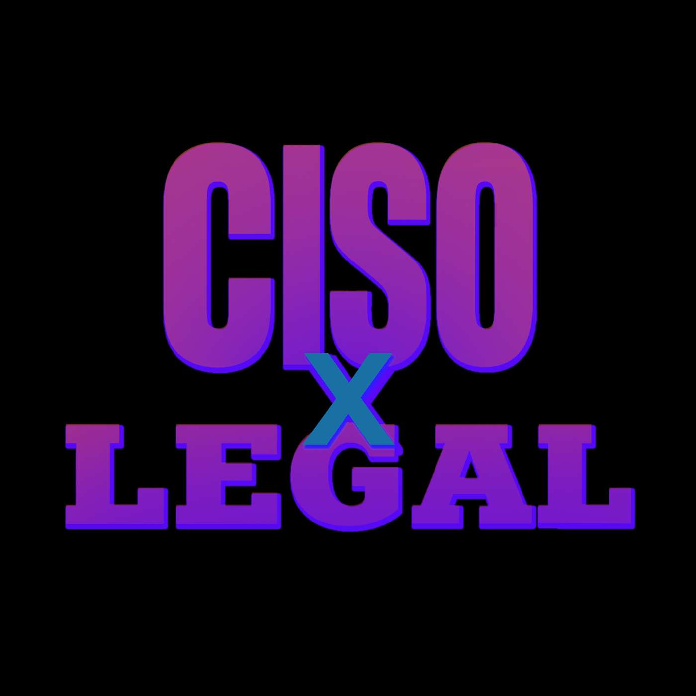 Aligned By Design: CISO x Legal Podcast