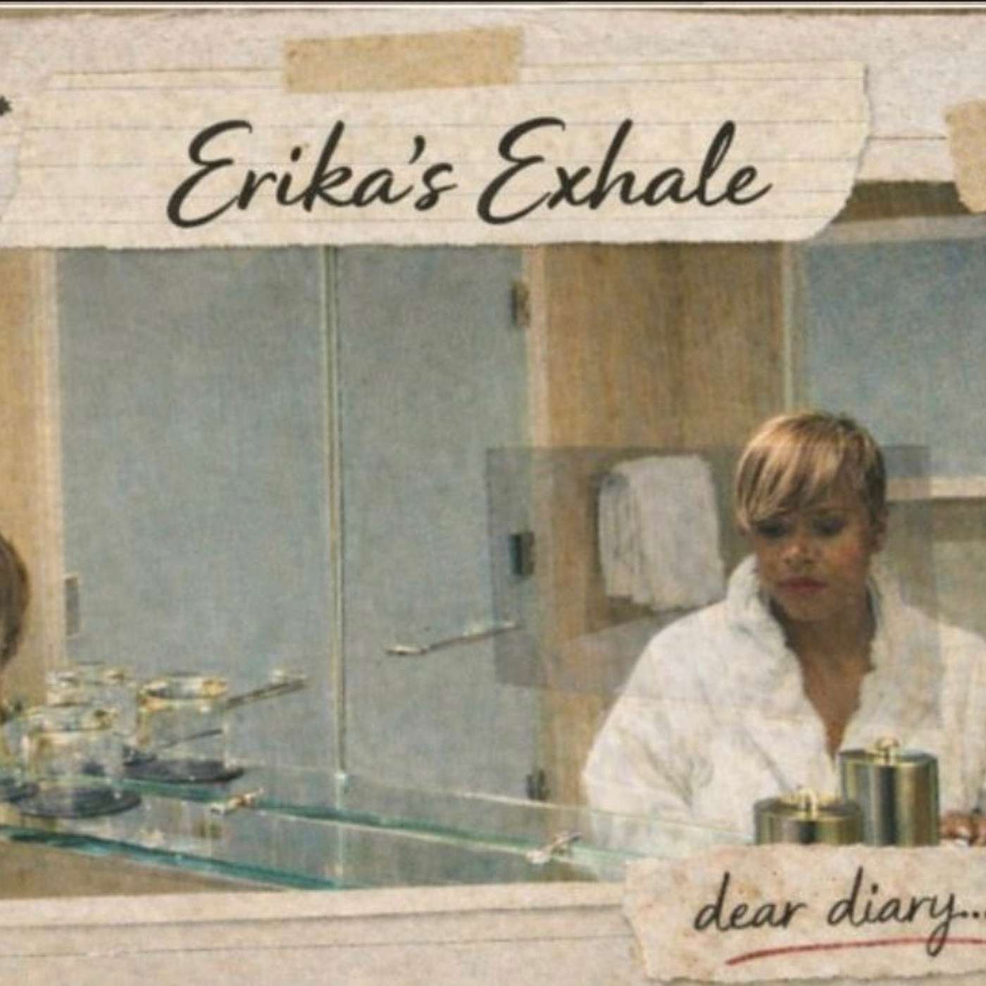 Erika’s Exhale: Old Vibes, New School Wonders episode artwork