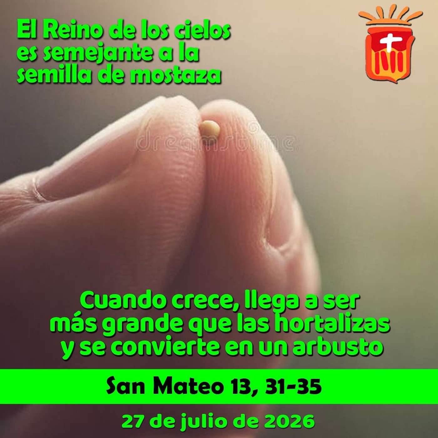 2026-07-27 San Mateo 13, 31-35: Lunes XVII Ordinario