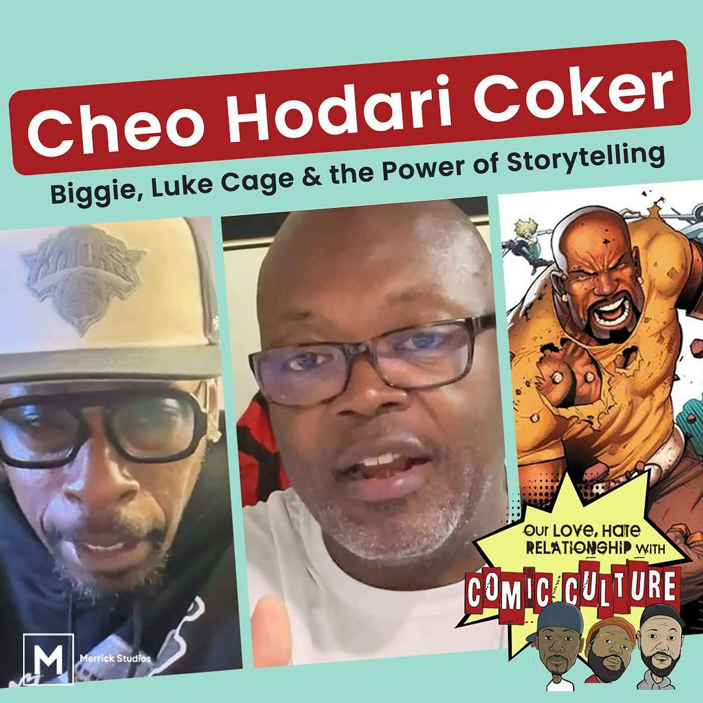 Cheo Hodari Coker: Biggie, Luke Cage & the Power of Storytelling episode artwork