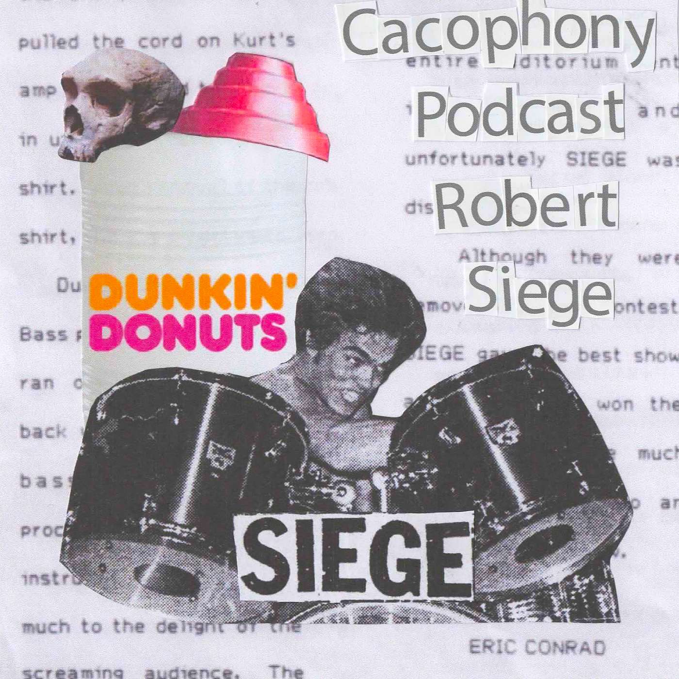 Cacophony Music Podcast - Obscure Music for Obscure People - Ep. 24 - Robert Williams (SIEGE)