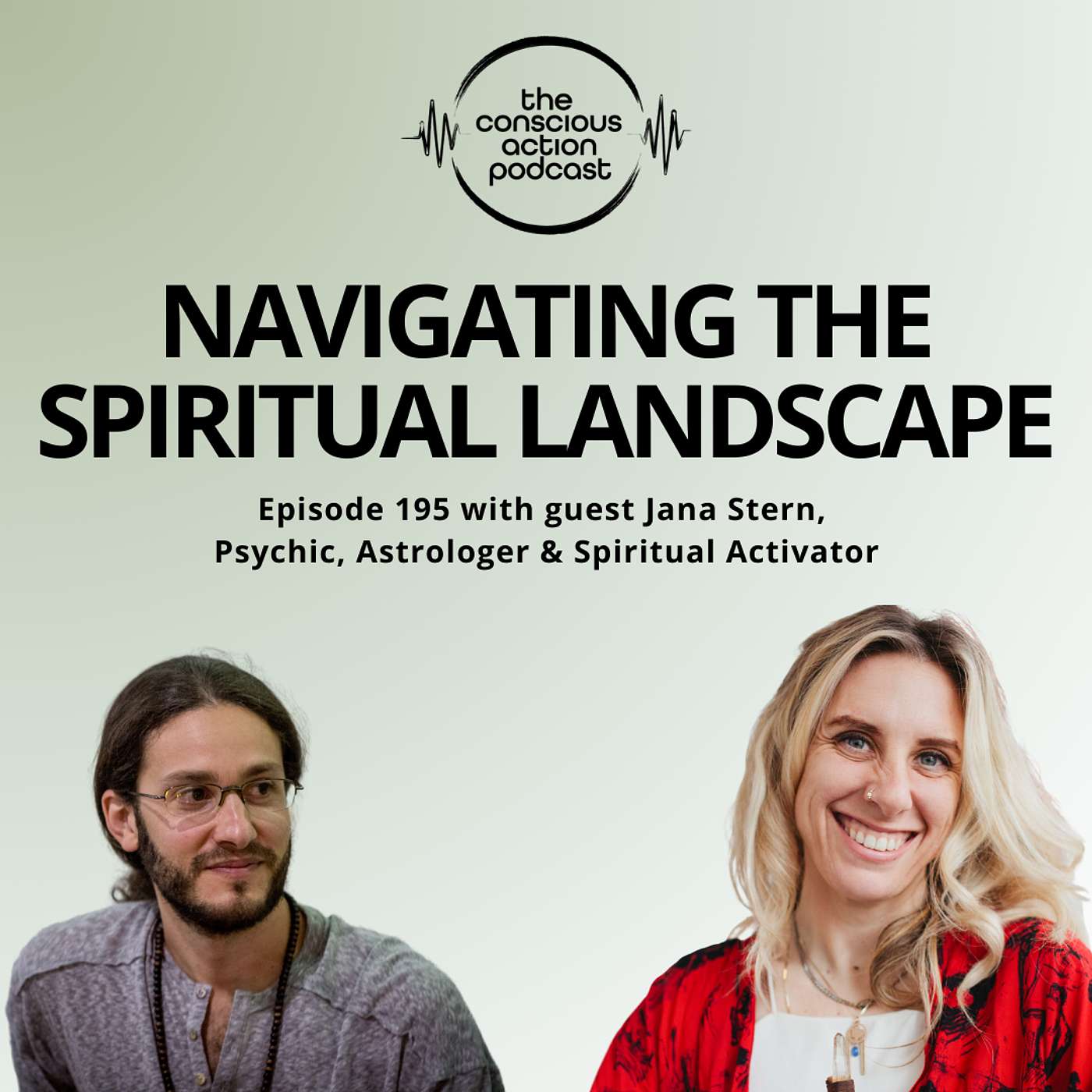 Episode 195 with Jana Stern - Navigating the Spiritual Landscape: An Authentic Dialogue