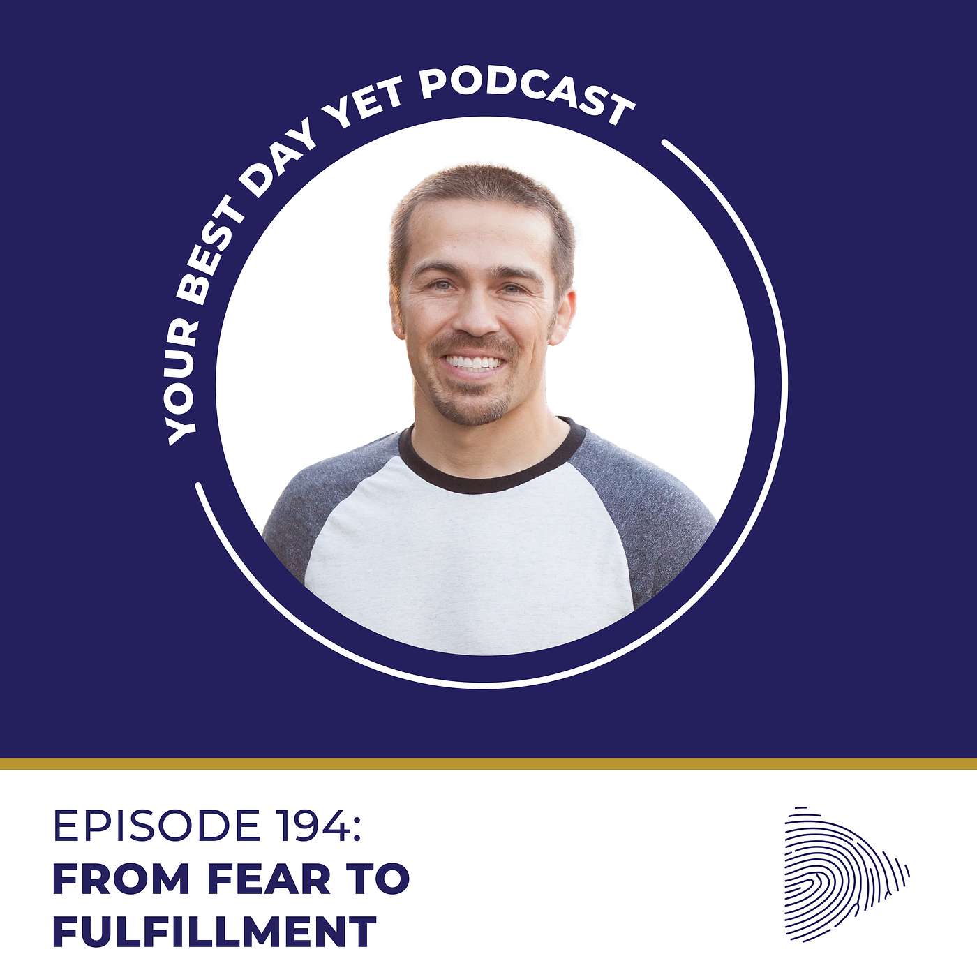 From Fear To Fulfillment