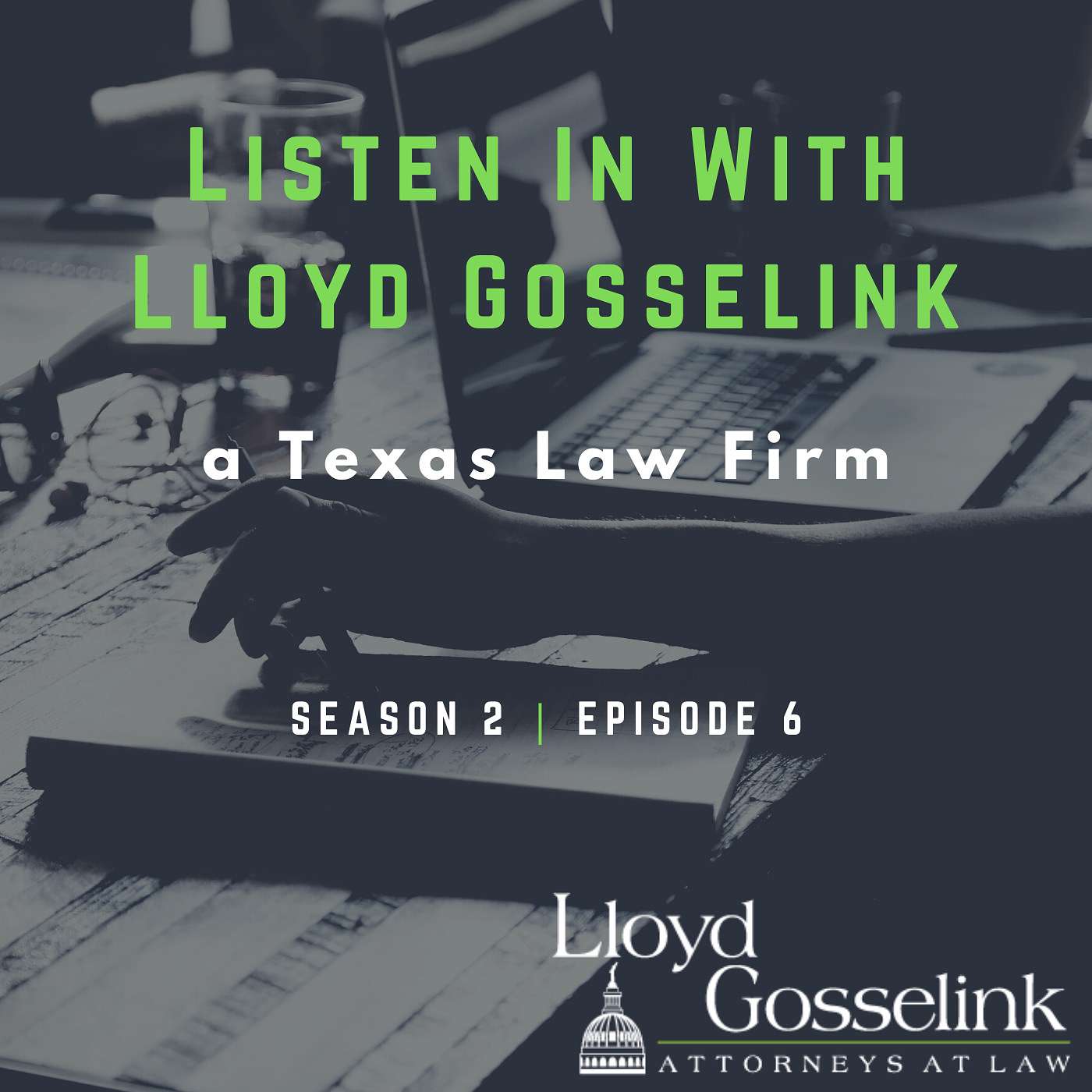Listen In With Lloyd Gosselink