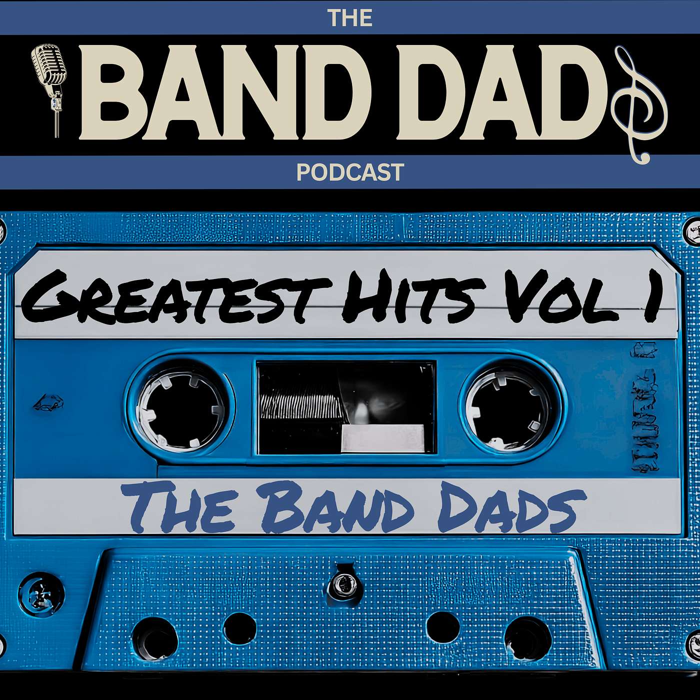 The Band Dads: Greatest Hits (Vol. 1) episode artwork