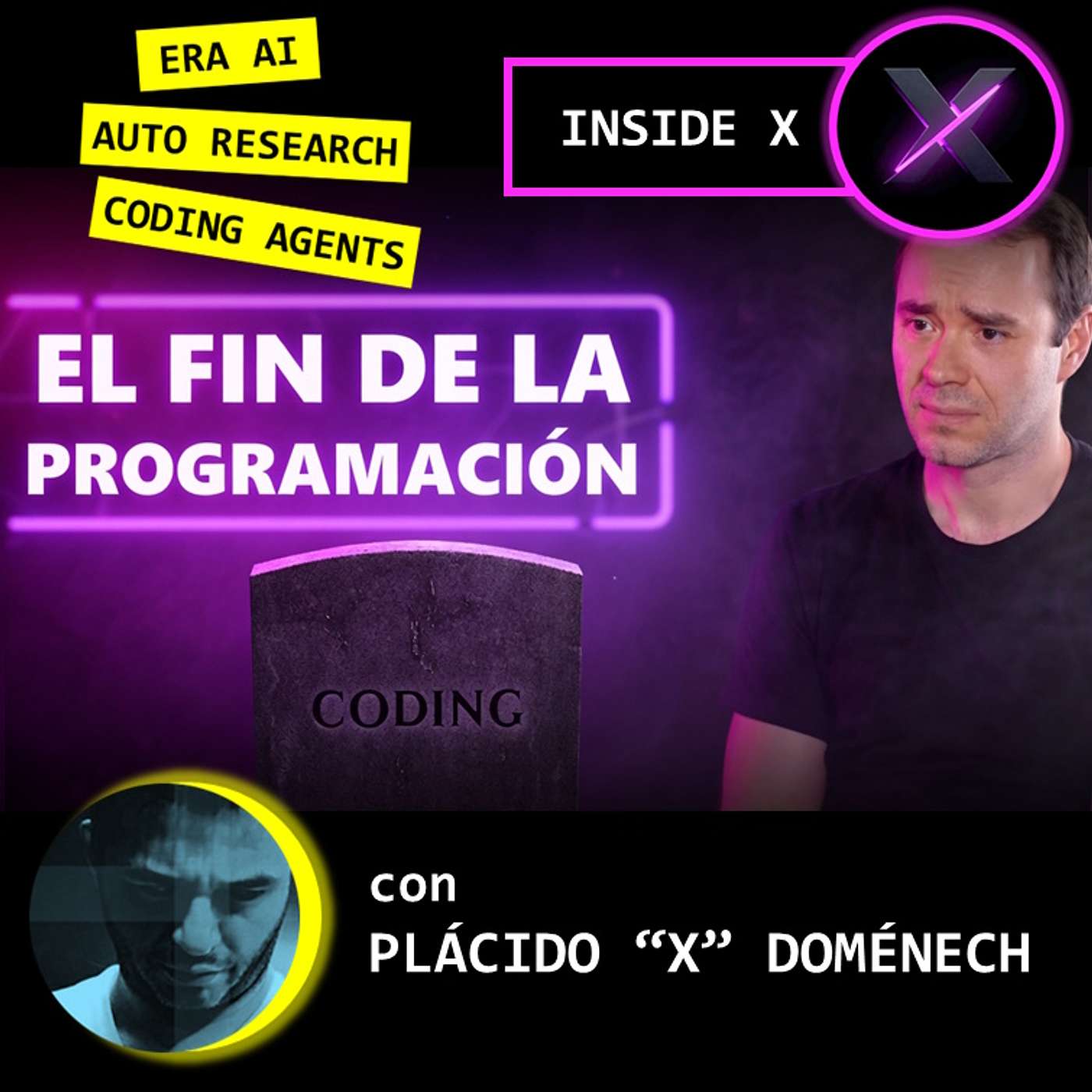 T6.E059. INSIDE X EL FIN DE LA PROGRAMACIÓN : Era AI. Auto research. Coding Agents. T6.E059. INSIDE X EL FIN DE LA PROGRAMACIÓN : Era AI. Auto research. Coding Agents.