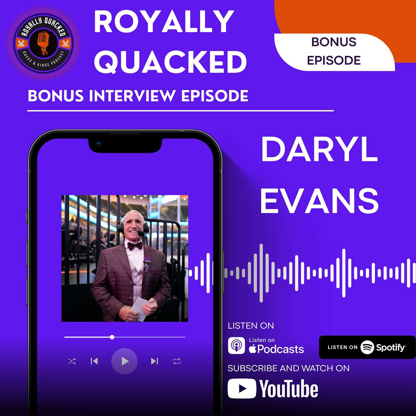 Bonus Episode: Daryl Evans Interview Bonus Episode: Daryl Evans Interview