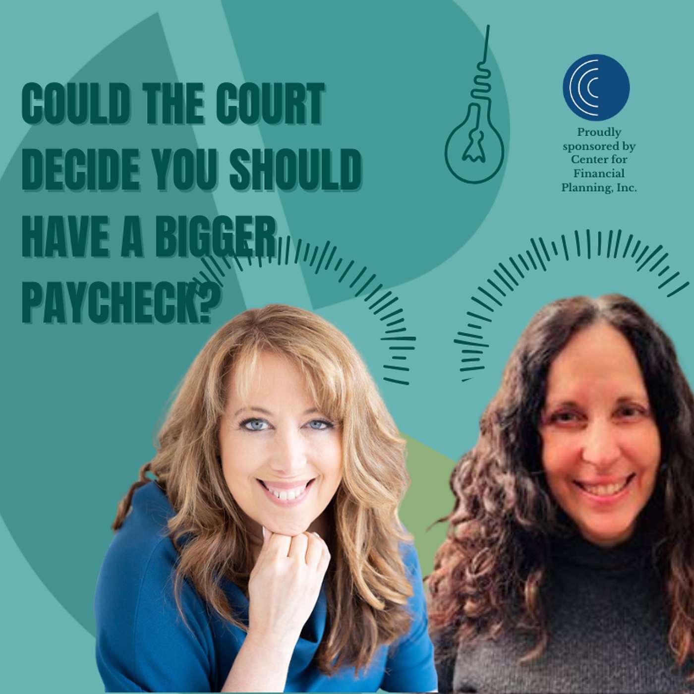Could the Court Decide You Should Have a Bigger Paycheck? with Vocational Expert Karen Grossberg