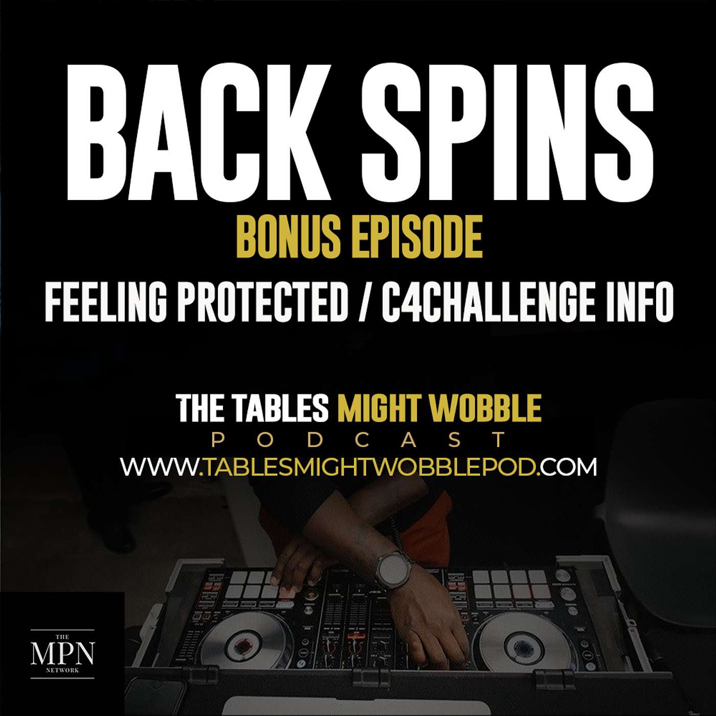 BONUS: Feeling Protected / C4Challenge
