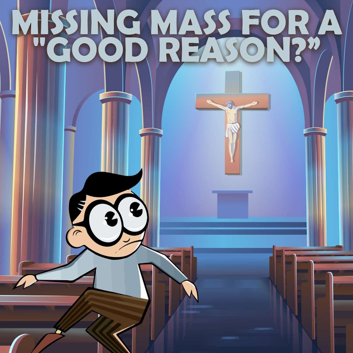 Season 6 Episode 49 - Missing Mass for a Good Reason