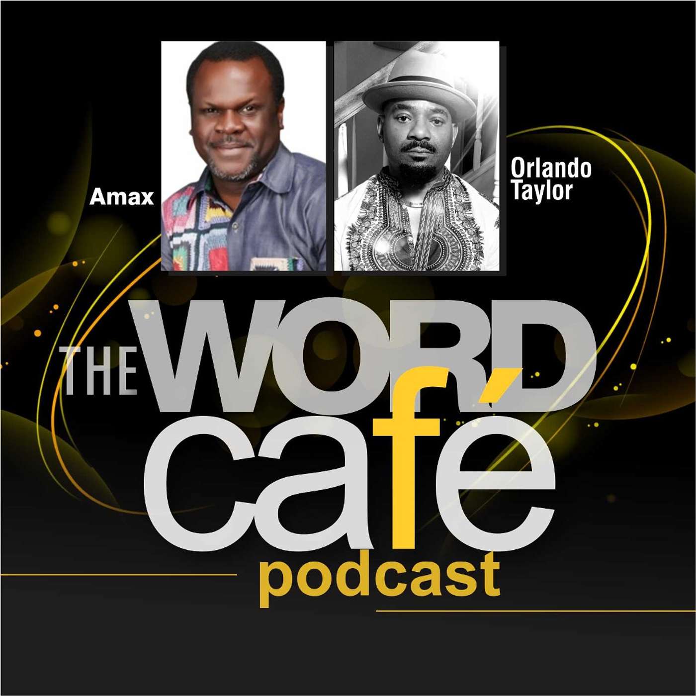 The Word Café Podcast with Amax