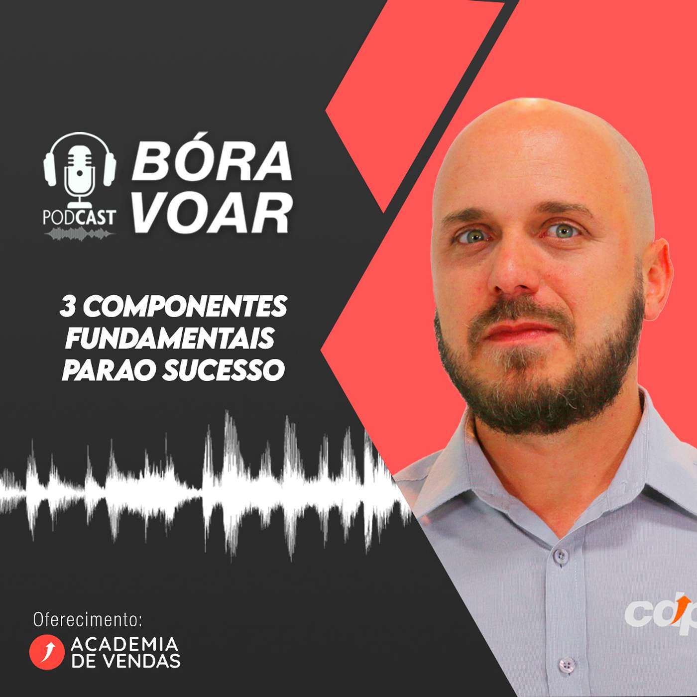 3 componentes fundamentais para o sucesso