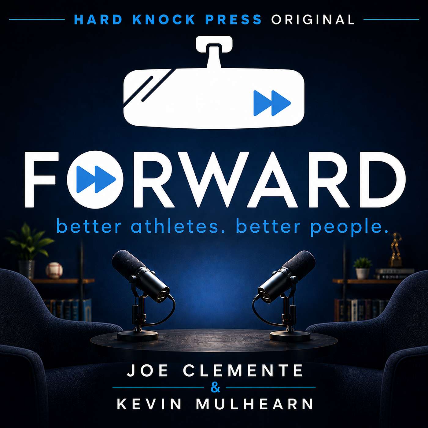 Forward | Better Athletes. Better People. cover art