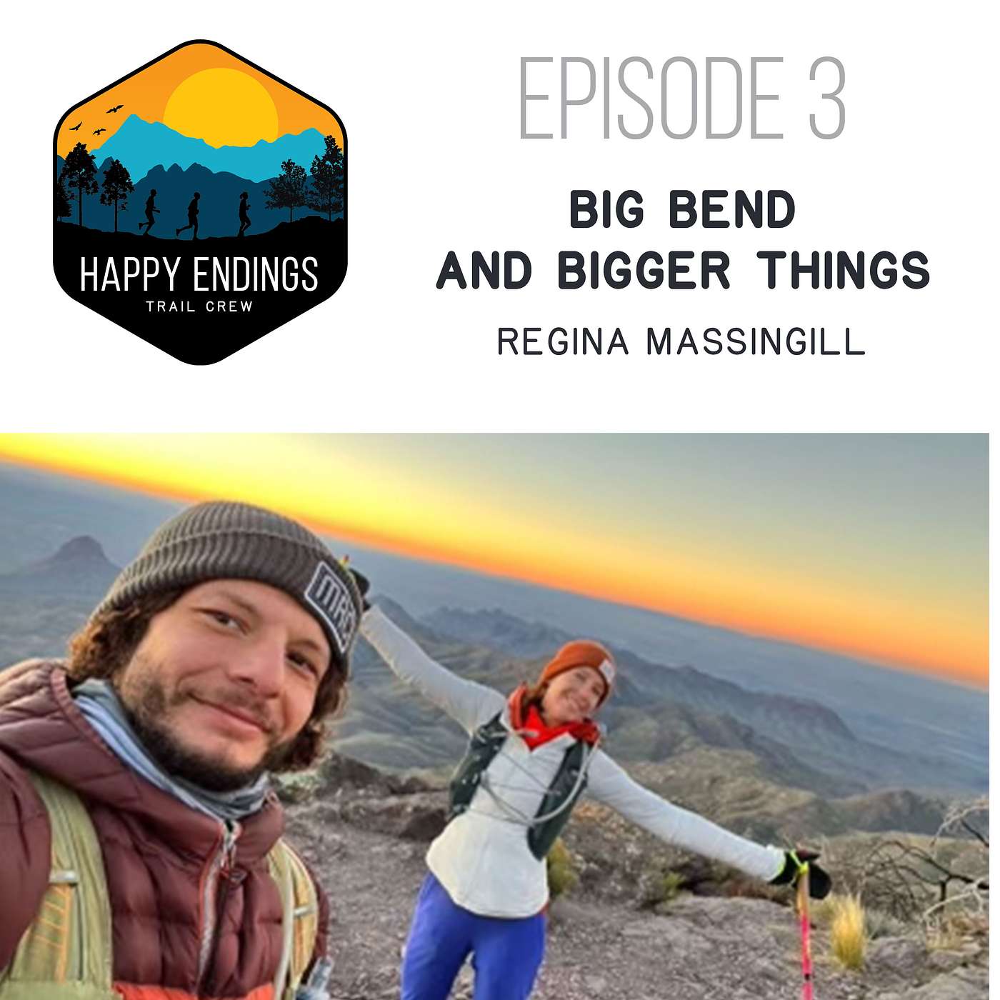 Big Bend & Bigger Things with Regina Massingill