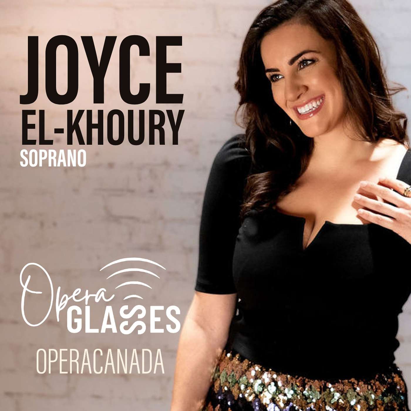 Ep. 8 Soprano Joyce El-Khoury Takes On New Roles