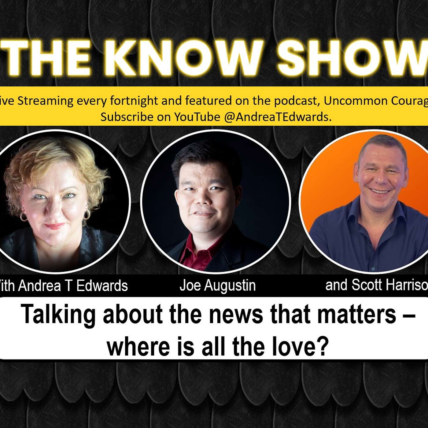 The Know Show – where is all the love?