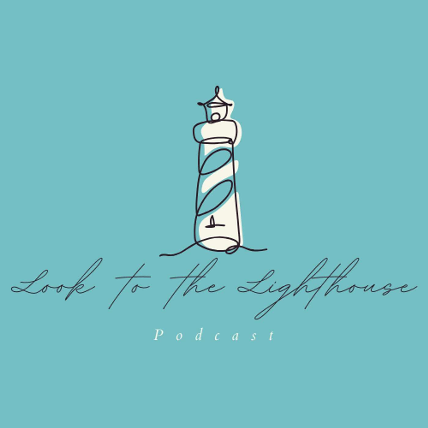 Look To The Lighthouse 