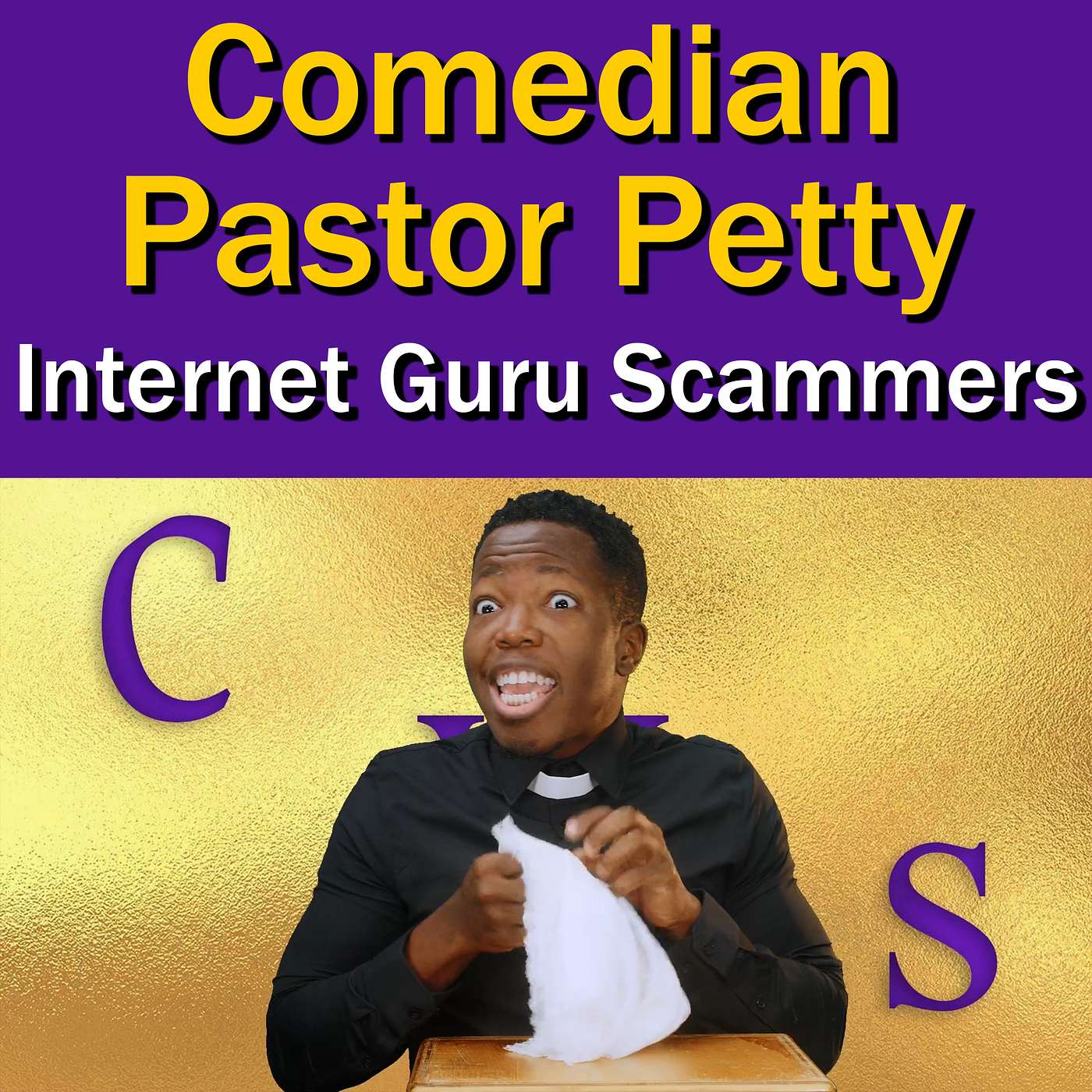 Comedian Pastor Petty - Internet Guru Scammers