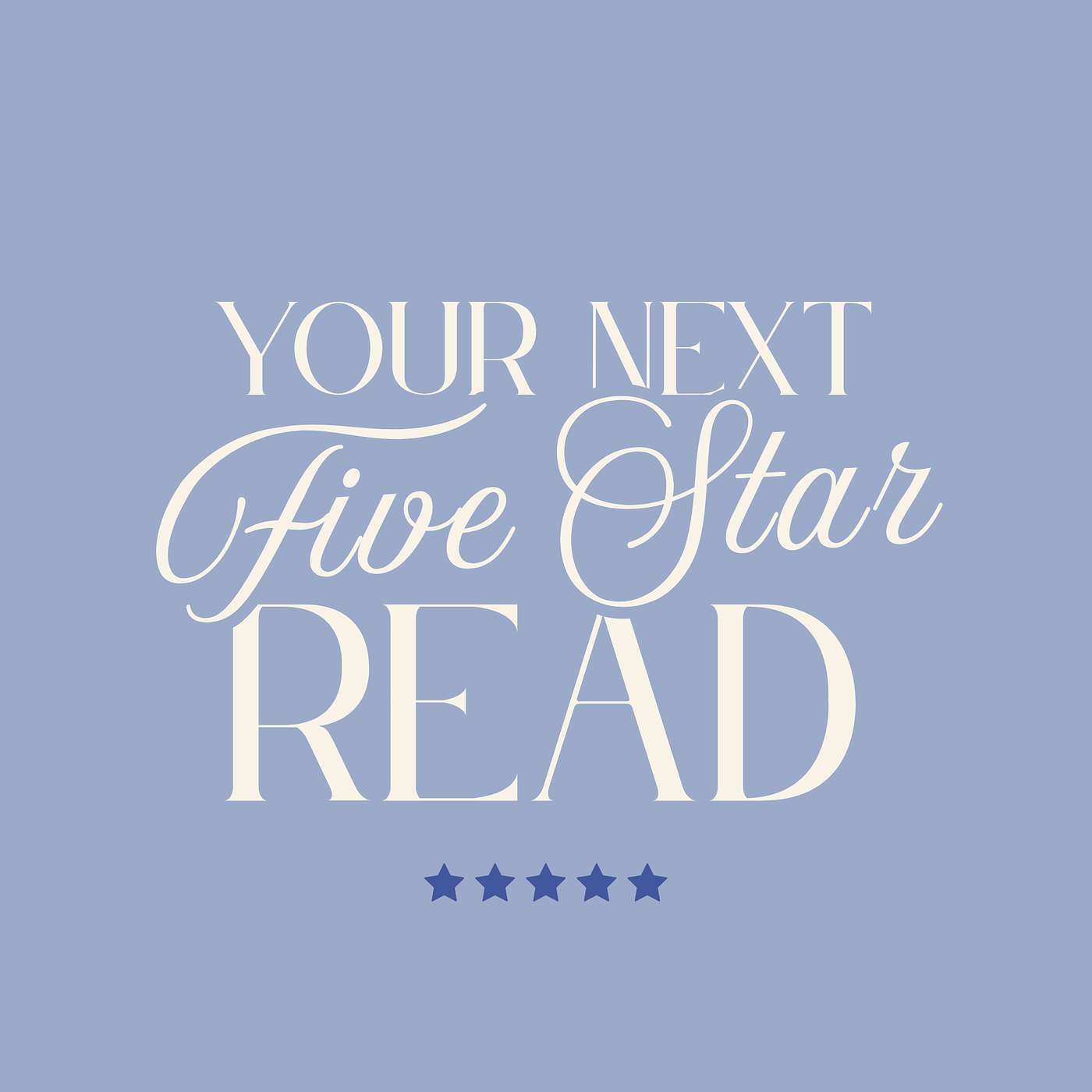 Your Next Five Star Read