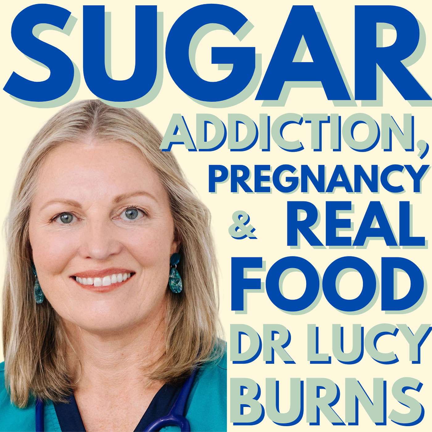 8. Curing Sugar Addiction & Preparing for Pregnancy with Real Food - Dr Lucy Burns