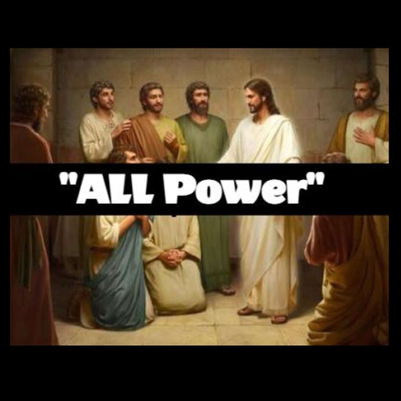 "All power is Given unto Me in Heaven and in Earth" episode artwork