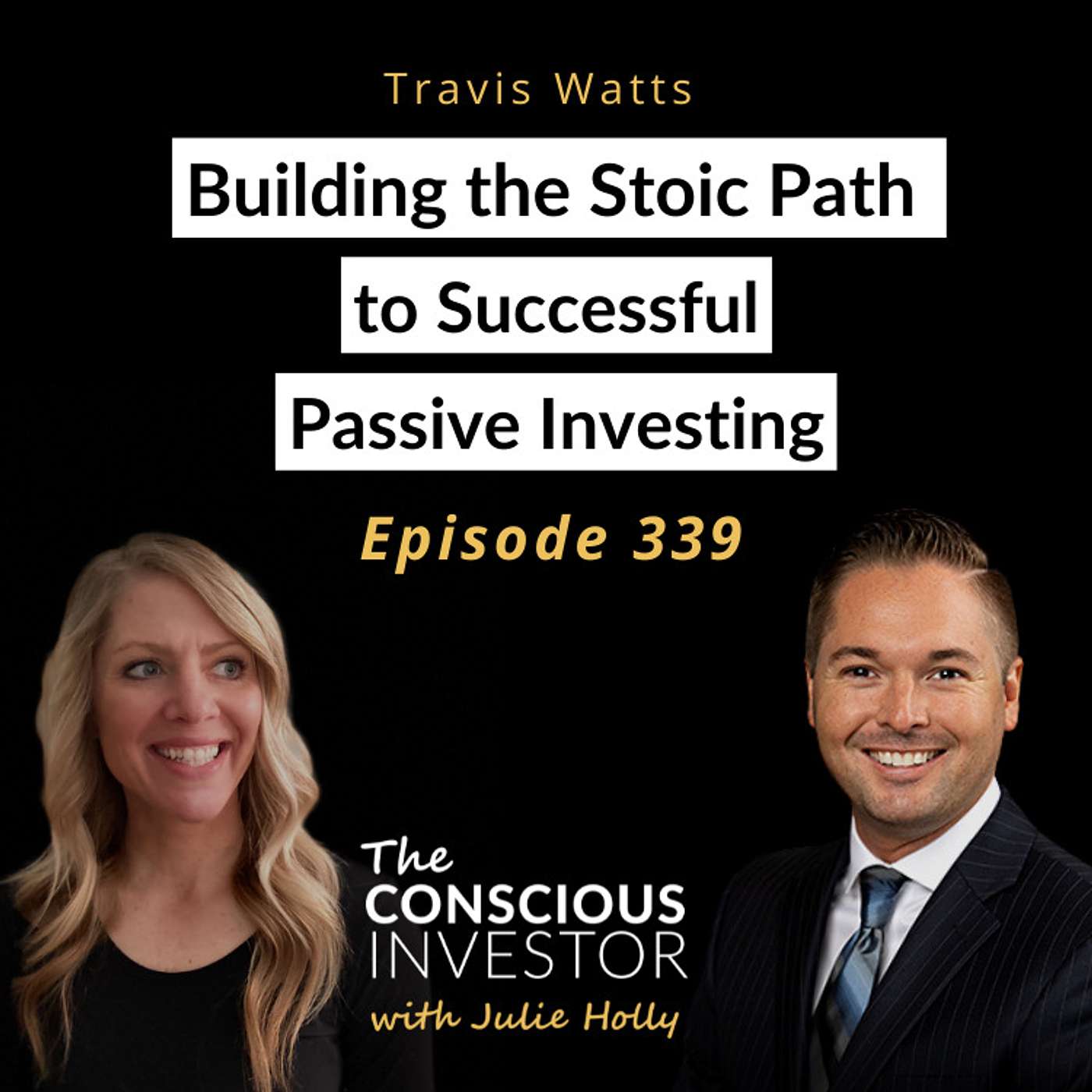 Ep339 Building the Stoic Path to Successful Passive Investing with Travis Watts