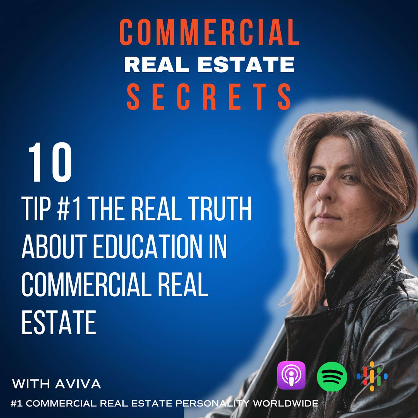 Tip #1 The Real Truth About Education in Commercial Real Estate - How To Get Started in Commercial Real Estate Series