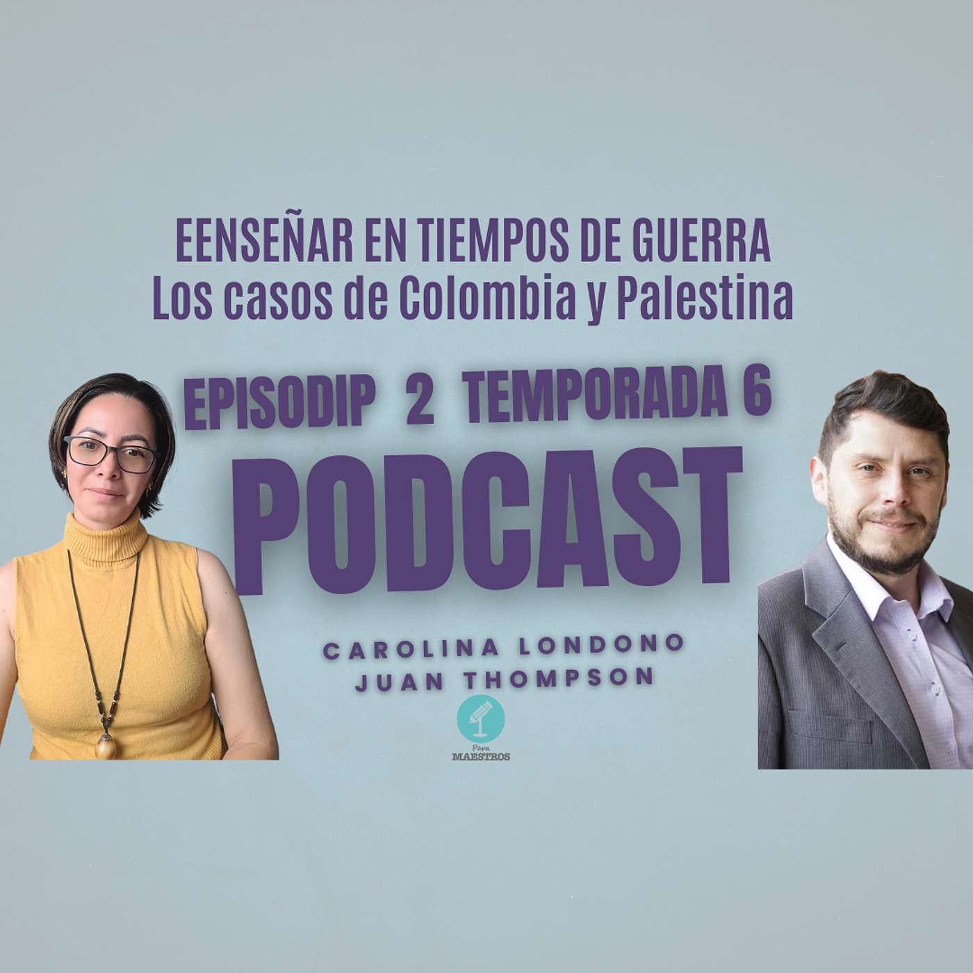 Enseñar en Tiempos de Guerra -Los casos de Colombia y Palestina