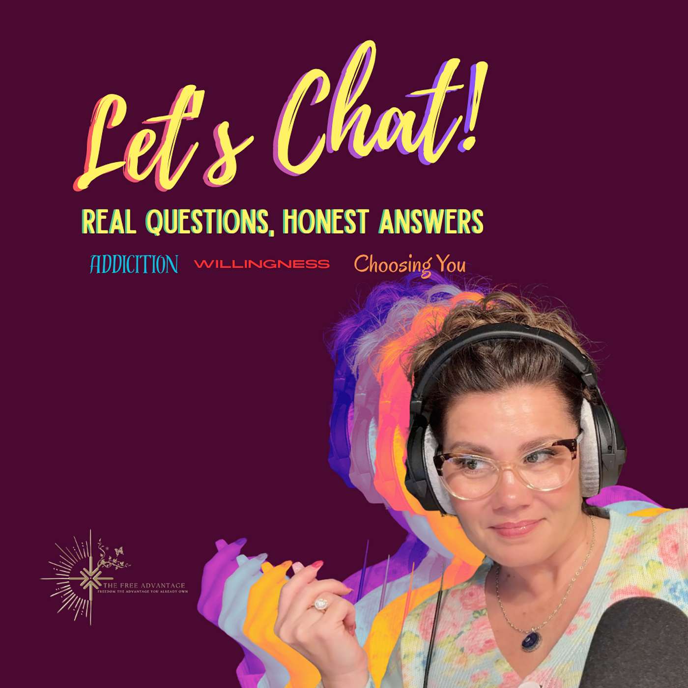 Let's Chat | Addiction, Willingness, & Choosing You episode artwork