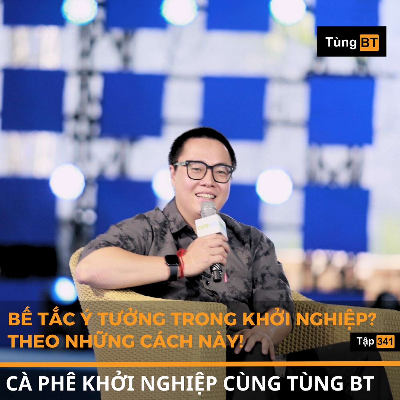 Cà Phê Khởi Nghiệp Cùng Tùng Bê Tê - Không kịch bản