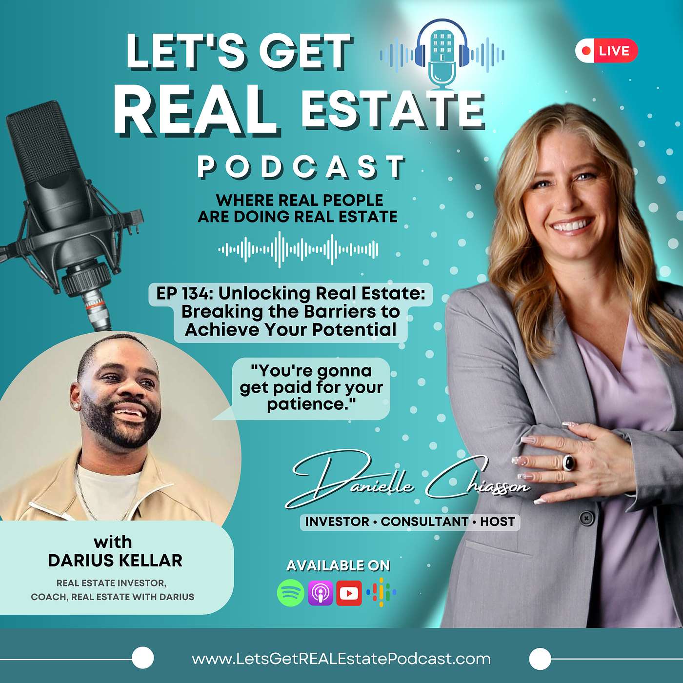 Unlocking Real Estate: Breaking the Barriers to Achieve Your Potential with Darius Kellar Ep. 134