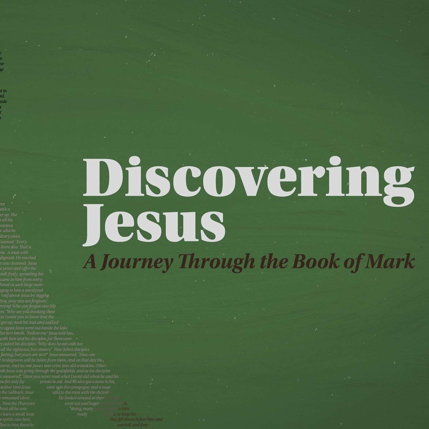 Discovering Jesus Week 5 | Pastor Bill Van Kirk