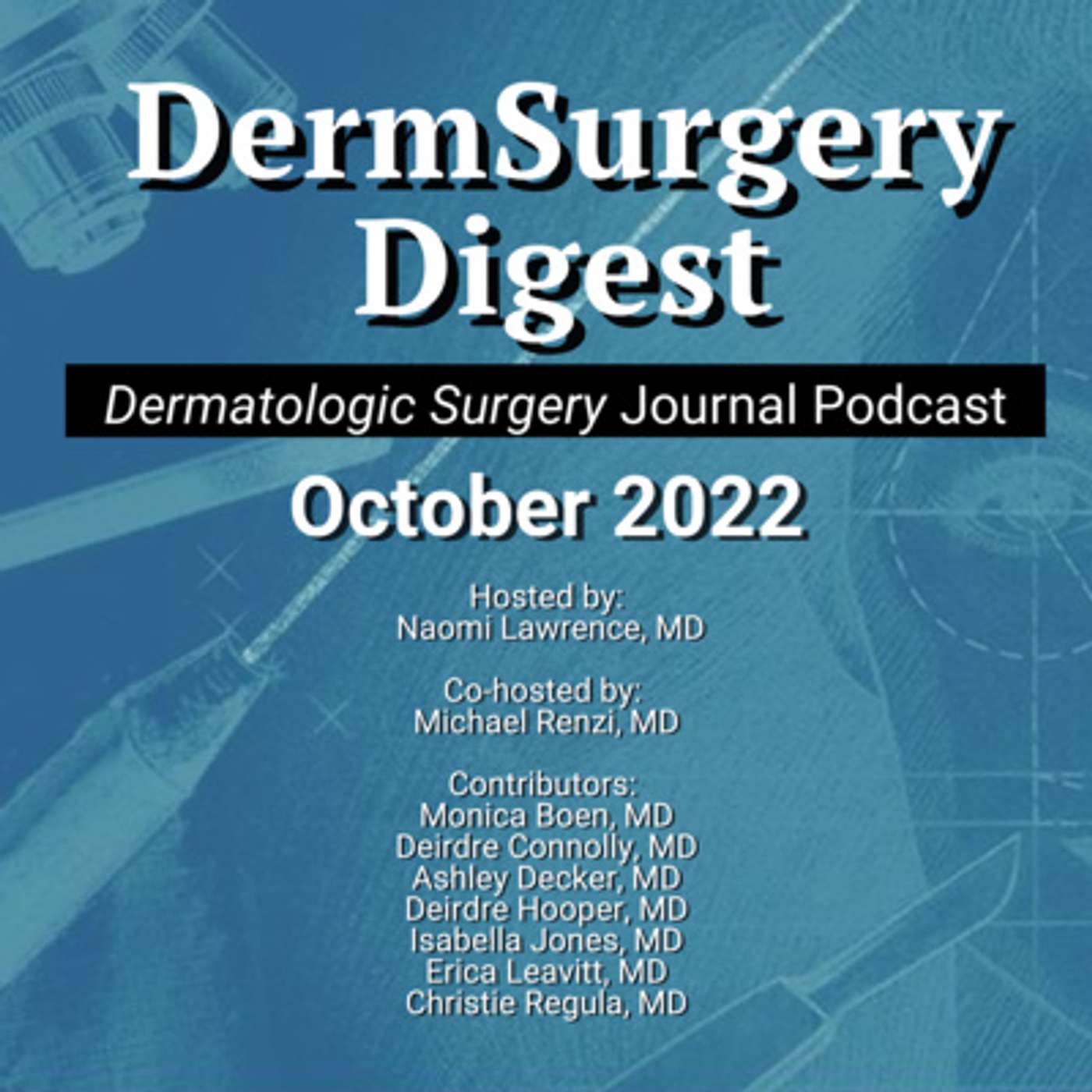 DermSurgery Digest