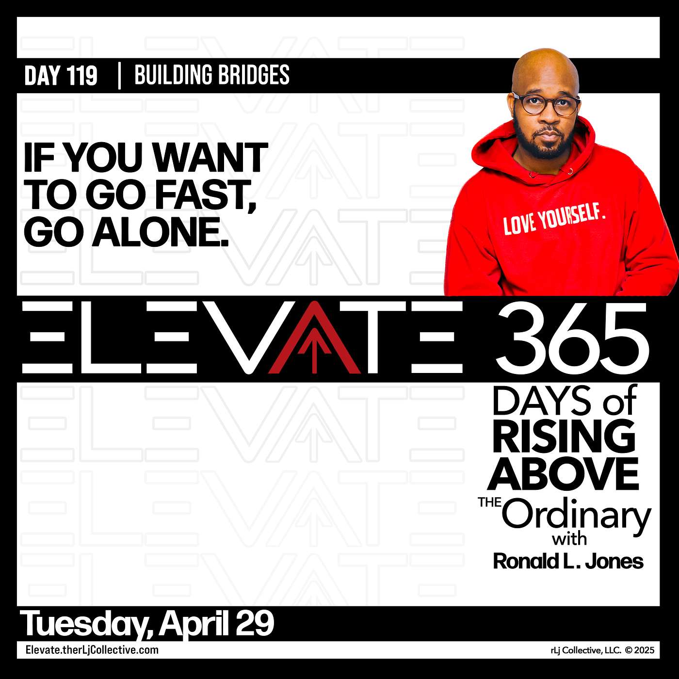 Day 119:  If You Want To Go Fast, Go Alone...