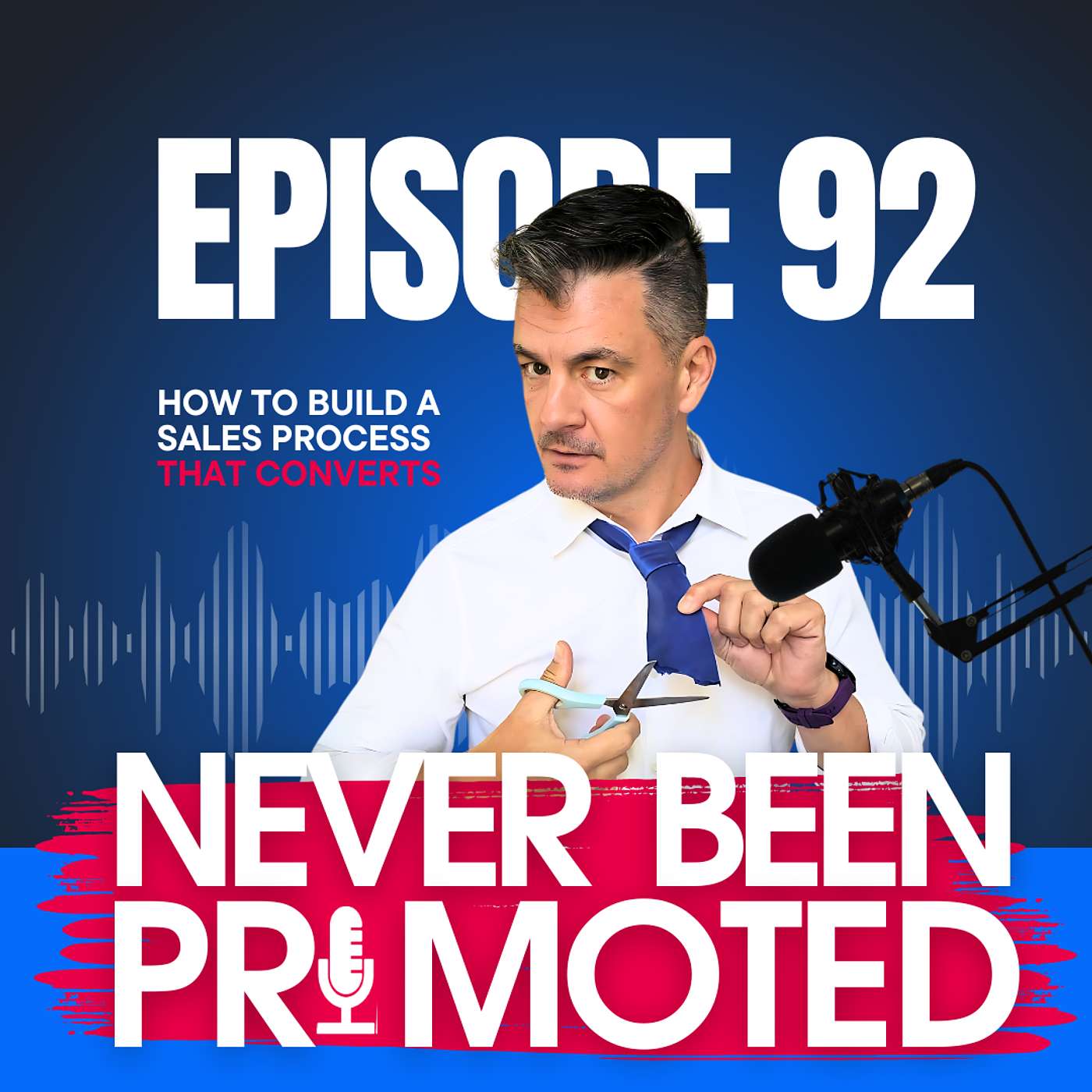 How to Build a Sales Process that Converts with Benjamin Brown