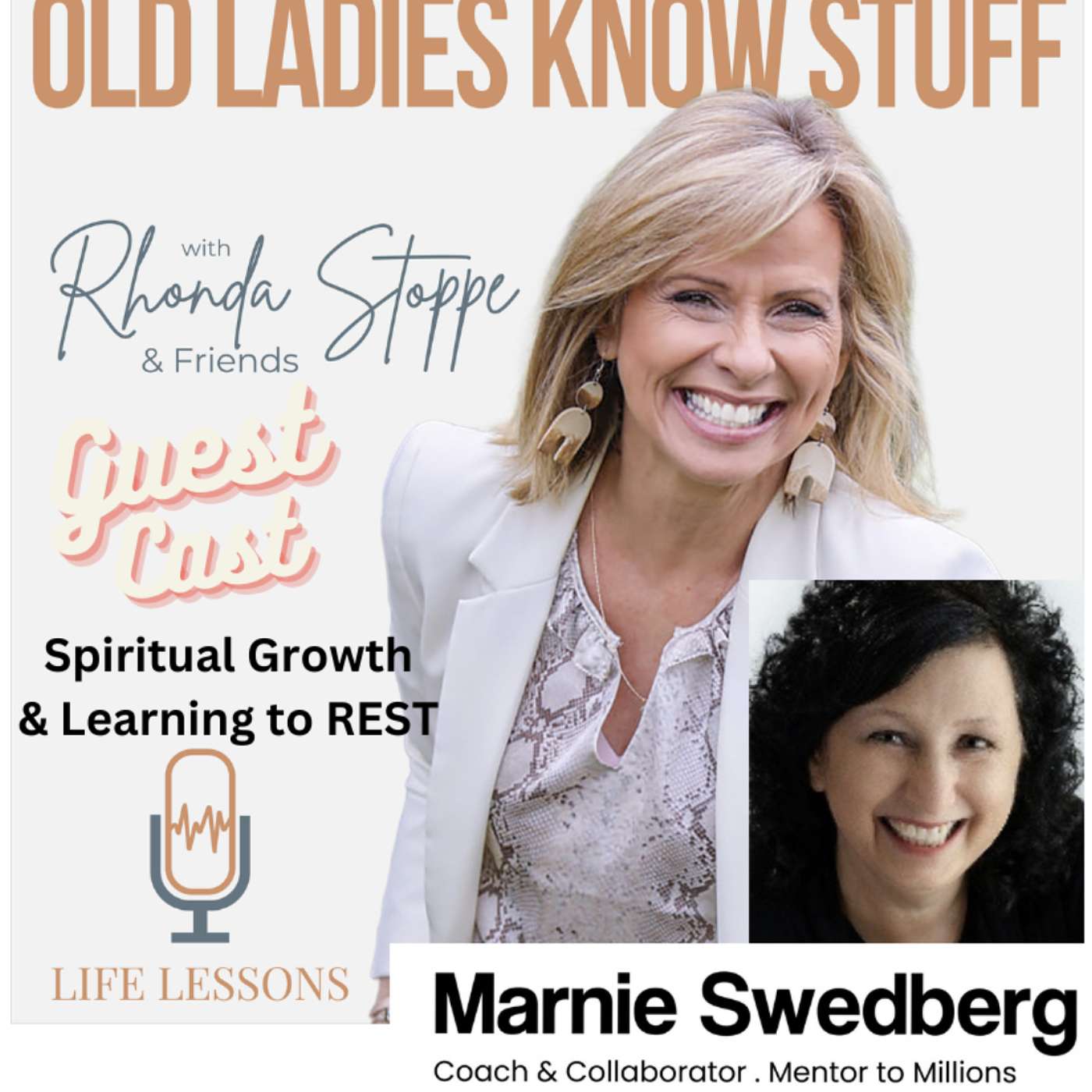 Old Ladies Know Stuff with Rhonda Stoppe & Friends